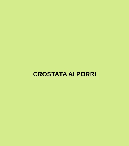 Crostata Ai Porri