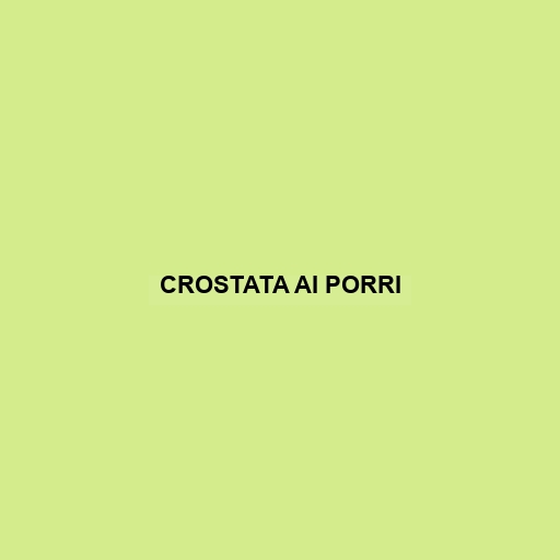 Crostata Ai Porri