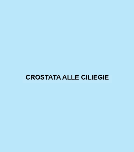 Crostata Alle Ciliegie