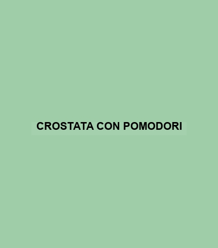 Crostata Con Pomodori