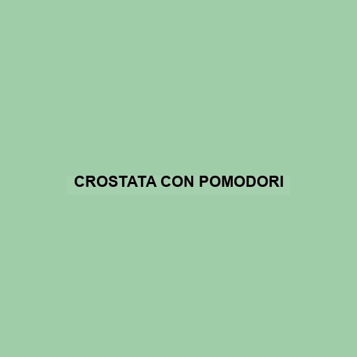 Crostata Con Pomodori