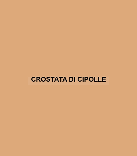 Crostata Di Cipolle