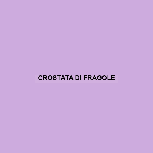 Crostata Di Fragole