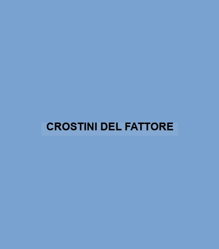 Crostini Del Fattore