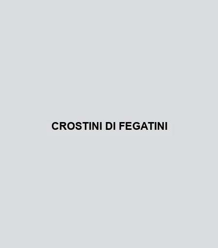 Crostini Di Fegatini