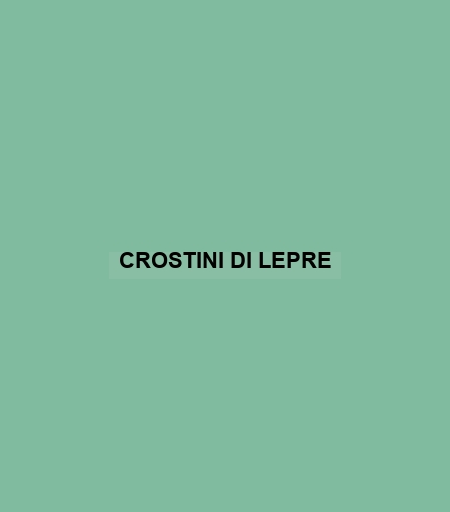 Crostini Di Lepre