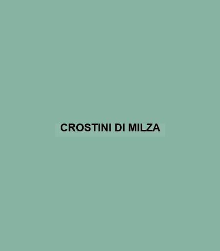 Crostini Di Milza