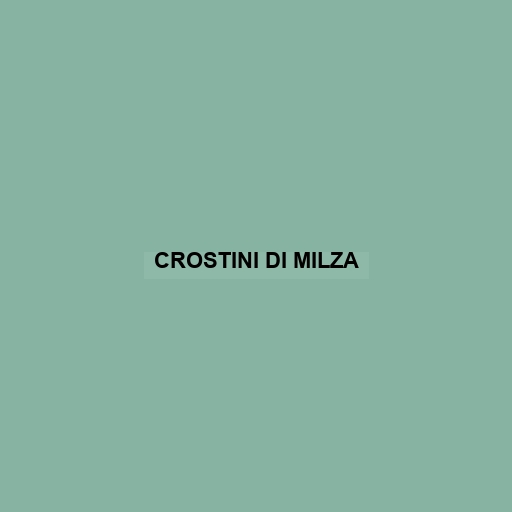 Crostini Di Milza