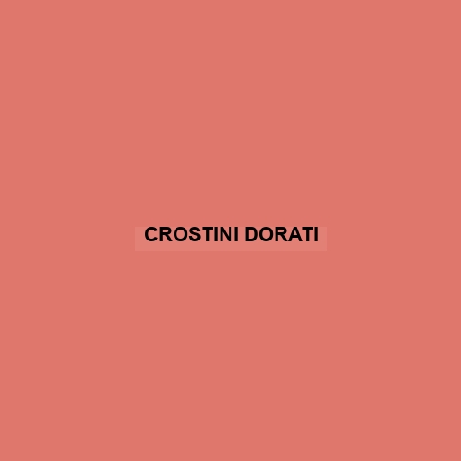 Crostini Dorati