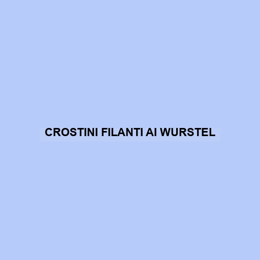 Crostini Filanti Ai Wurstel