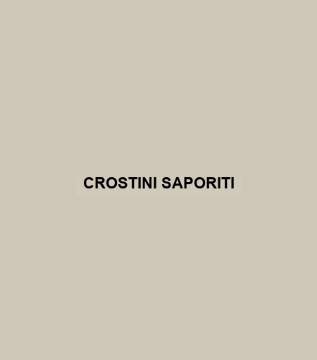 Crostini Saporiti