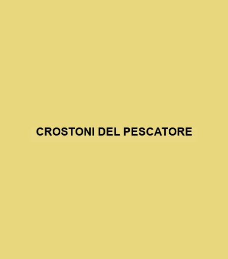 Crostoni Del Pescatore