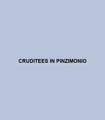 Cruditees In Pinzimonio