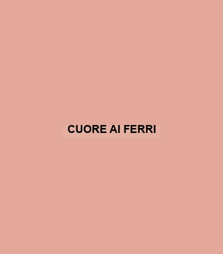 Cuore Ai Ferri