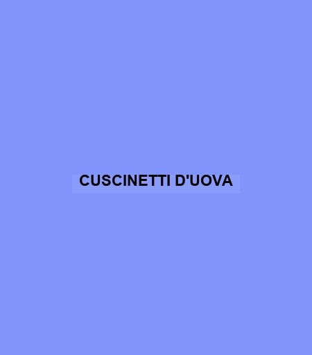 Cuscinetti D'uova