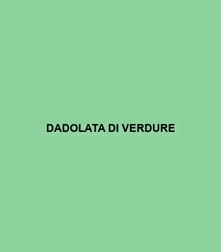 Dadolata Di Verdure