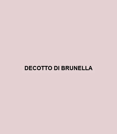 Decotto Di Brunella