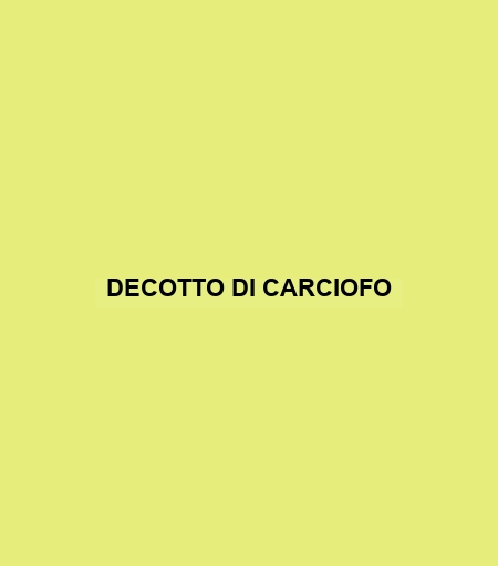 Decotto Di Carciofo