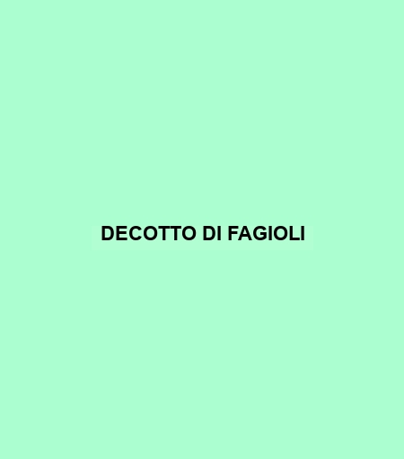 Decotto Di Fagioli