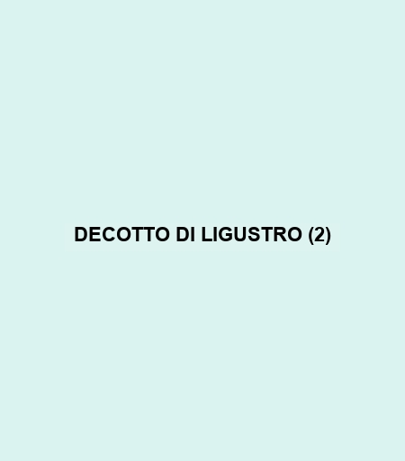 Decotto Di Ligustro (2)