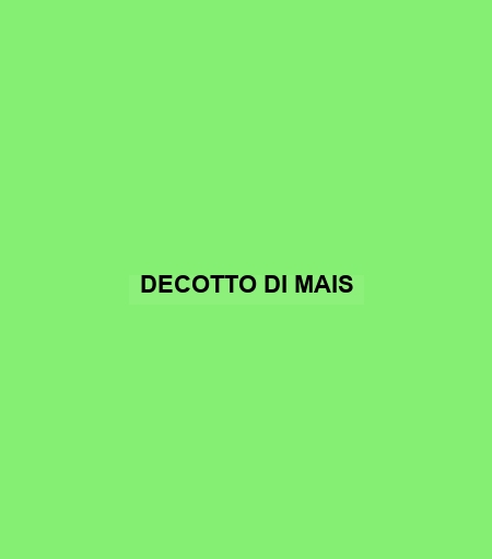 Decotto Di Mais