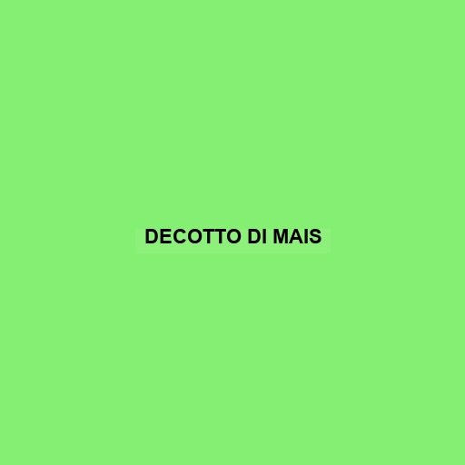 Decotto Di Mais