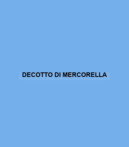 Decotto Di Mercorella