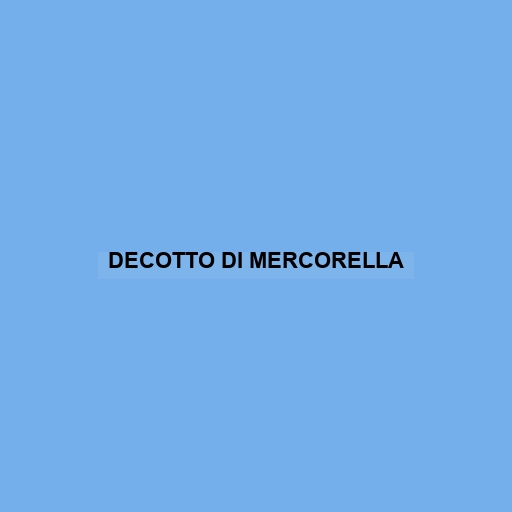 Decotto Di Mercorella