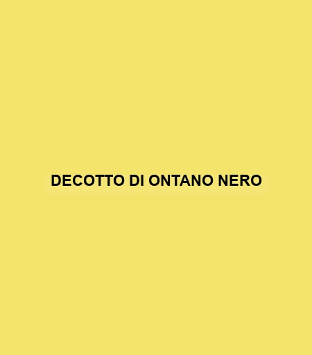 Decotto Di Ontano Nero